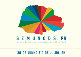 ODS - Objetivos de Desenvolvimento Sustentável da ONU - Paraná